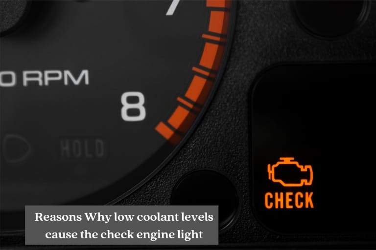 Reasons Why low coolant levels cause the check engine light